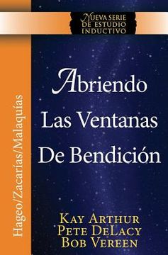 portada Abriendo Las Ventanas de Bendicion - Hageo / Zacarias / Malaquias / Opening the Windows of Blessing - Haggai / Zechariah / Malachi