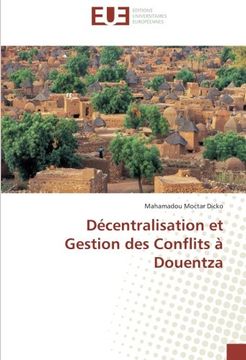 portada Décentralisation et Gestion des Conflits à Douentza (French Edition)