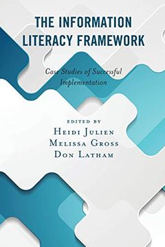 portada The Information Literacy Framework (Association for Library and Information Science Education) (en Inglés)