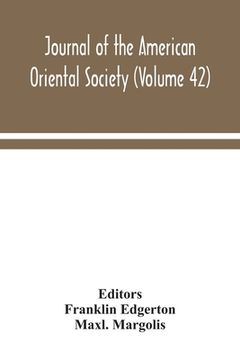 portada Journal of the American Oriental Society (Volume 42) (in English)