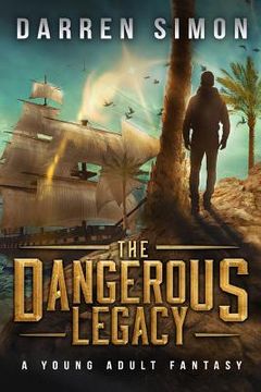 portada The Dangerous Legacy (en Inglés)
