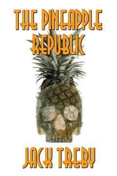 portada The Pineapple Republic (en Inglés)