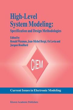 portada high-level system modeling: specification and design methodologies (en Inglés)