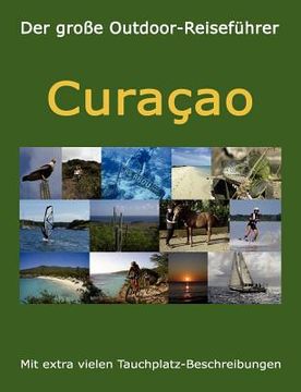 portada Der große Outdoor-Reiseführer Curacao: 2019-2020 (in German)
