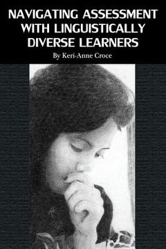 portada Navigating Assessment with Linguistically Diverse Learners (en Inglés)