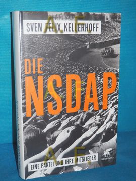 portada Die Nsdap, Eine Partei und Ihre Mitglieder (in German)