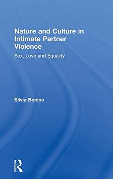 portada Nature and Culture in Intimate Partner Violence: Sex, Love and Equality (en Inglés)
