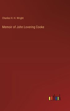 portada Memoir of John Lovering Cooke (en Inglés)