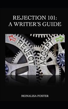 portada Rejection 101: A Writer's Guide (en Inglés)