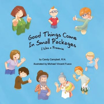 portada Good Things Come In Small Packages: I Was A Preemie (en Inglés)