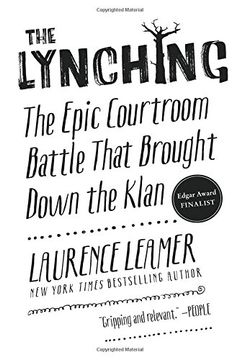 portada The Lynching: The Epic Courtroom Battle That Brought Down the Klan (en Inglés)