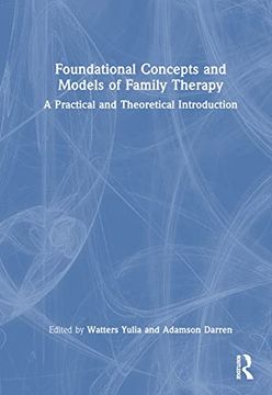 portada Foundational Concepts and Models of Family Therapy (en Inglés)