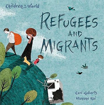 portada Refugees and Migrants (Children in Our World) (en Inglés)