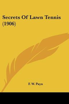 portada secrets of lawn tennis (1906) (in English)