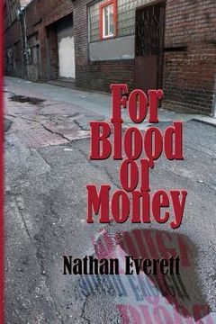 portada For Blood or Money (en Inglés)