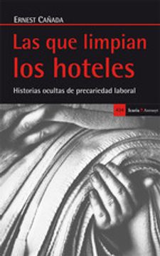 portada Las que limpian los hoteles: Historias ocultas de precariedad laboral (Antrazyt)