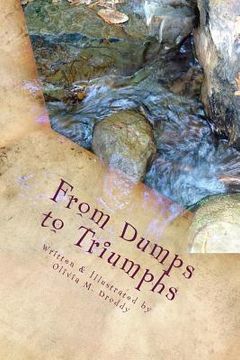 portada From Dumps to Triumphs: A Collection of Poetry (en Inglés)