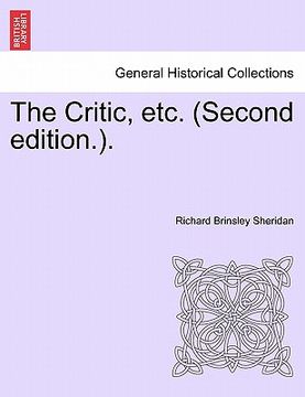 portada the critic, etc. (second edition.). (en Inglés)