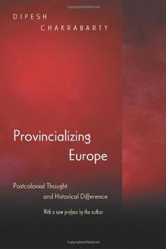 portada Provincializing Europe: Postcolonial Thought and Historical Difference - new Edition (Princeton Studies in Culture (in English)