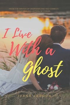 portada I Live With A Ghost (en Inglés)