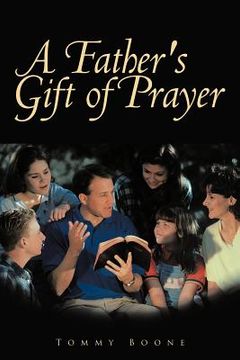 portada a father`s gift of prayer