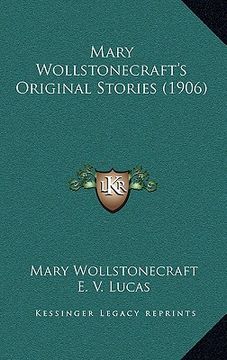 portada mary wollstonecraft's original stories (1906) (en Inglés)