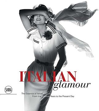 portada Italian Glamour: The Essence of Italian Fashion, From the Postwar Years to the Present Day
