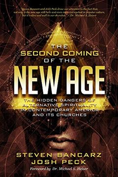 portada The Second Coming of the new Age: The Hidden Dangers of Alternative Spirituality in Contemporary America and its Churches (in English)