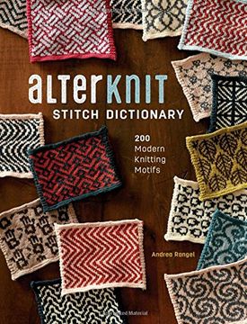 portada Alterknit Stitch Dictionary: 200 Modern Knitting Motifs [Hardcover ] 