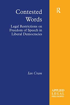 portada Contested Words: Legal Restrictions on Freedom of Speech in Liberal Democracies (Applied Legal Philosophy) (in English)