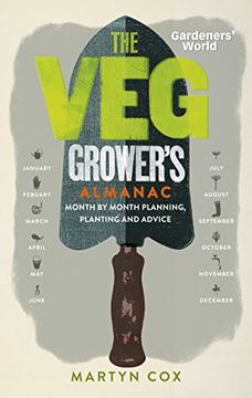 portada Gardeners' World: The Veg Grower's Almanac: Month by Month Planning and Planting (in English)