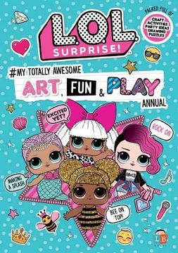 portada L. O. L. Surprise! #my Totally Awesome Art, fun & Play Annual (in English)