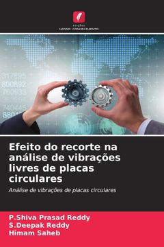 portada Efeito do Recorte na Análise de Vibrações Livres de Placas Circulares (en Portugués)