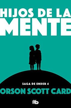 portada Hijos de la Mente (Saga de Ender 4) (in Spanish)