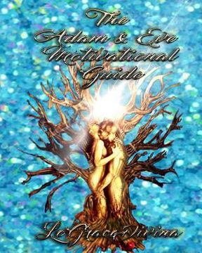 portada The Adam and Eve Motivational Guide (en Inglés)