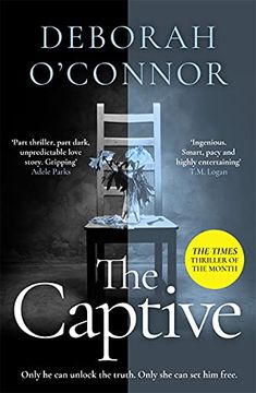 portada The Captive: The Gripping and Original Times Thriller of the Month for Fans of Girl a (en Inglés)