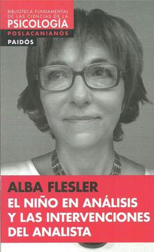 portada El Niño en Analisis y las Intervenciones del Psicoanalista (in Spanish)