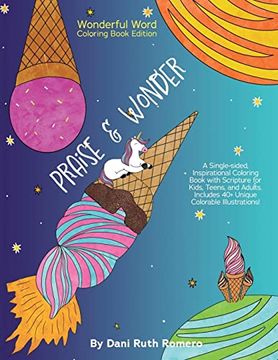 portada Praise & Wonder - Single-Sided Inspirational Coloring Book With Scripture for Kids, Teens, and Adults, 40+ Unique Colorable Illustrations (Wonderful Word) 