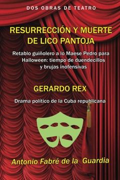portada Resurrección y muerte de Lico Pantoja: Retablo guiñolero a lo Maese Pedro para Halloween (Spanish Edition)