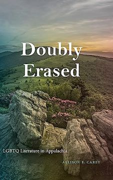 portada Doubly Erased: Lgbtq Literature in Appalachia (Suny Queer Politics and Cultures) (in English)