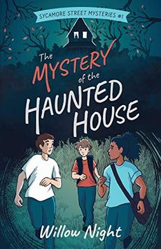 portada The Mystery of the Haunted House (Sycamore Street Mysteries) (in English)