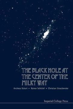 portada The Black Hole at the Center of the Milky Way (en Inglés)