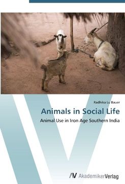 portada Animals in Social Life: Animal Use in Iron Age Southern India