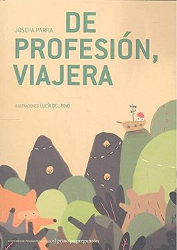 portada De Profesión, Viajera (el Príncipe Preguntón) (in Spanish)