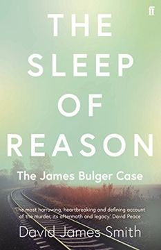 portada The Sleep of Reason: The James Bulger Case 