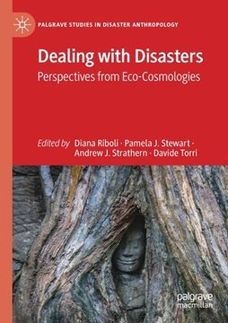 portada Dealing with Disasters: Perspectives from Eco-Cosmologies (en Inglés)