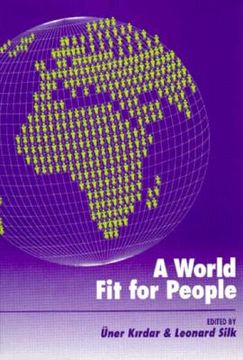 portada A World fit for People: Thinkers From Many Countries Address the Political, Economic, and Social Problems of our Time (in English)