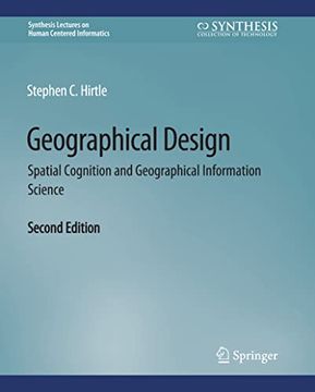 portada Geographical Design: Spatial Cognition and Geographical Information Science, Second Edition (en Inglés)