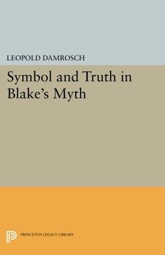 portada Symbol and Truth in Blake's Myth (Princeton Legacy Library) (en Inglés)
