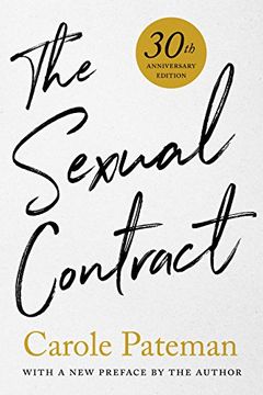 portada The Sexual Contract: 30Th Anniversary Edition, With a new Preface by the Author (en Inglés)